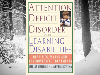 Attention Deficit Disorder and Learning Disabilities: Realities, Myths and Controversial Treatments